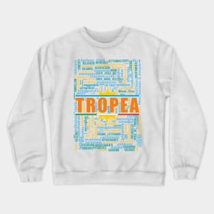 Wordart: Tropea Crewneck Sweatshirt